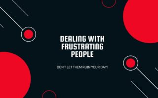 BLACK BACKGROUND WITH RED AND WHITE SHAPES AND TEXT DEALING WITH FRUSTRATING PEOPLE