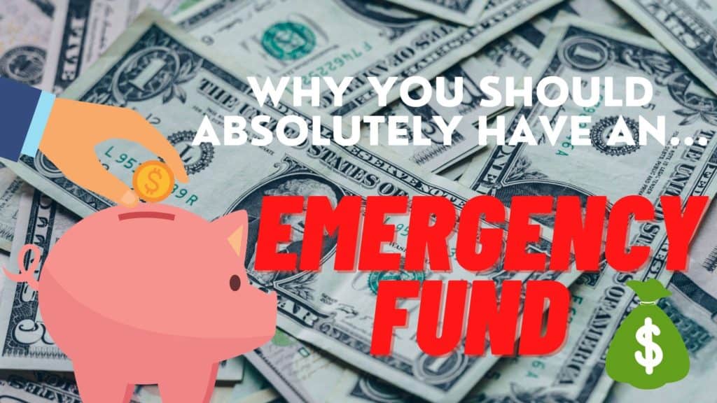 EMERGENCY FUNDS ARE FINANCIALLY RESPONSIBLE WAYS TO BE PREPARED AND SAVE