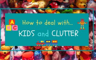 A PILE OF STUFFED ANIMALS WITH OVERLAY TEXT OF HOW TO DEAL WITH KIDS AND CLUTTER