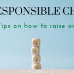"A RESPONSIBLE CHILD - 11 TIPS ON HOW TO RAISE ONE", BLUE BACKGROUND WITH WOODEN BLOCKS WITH LIGHTBULBS PRINTED ON THEM.